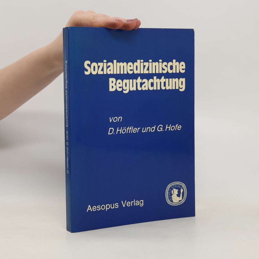 Dietrich Höffler Sozialmedizinische Begutachtung