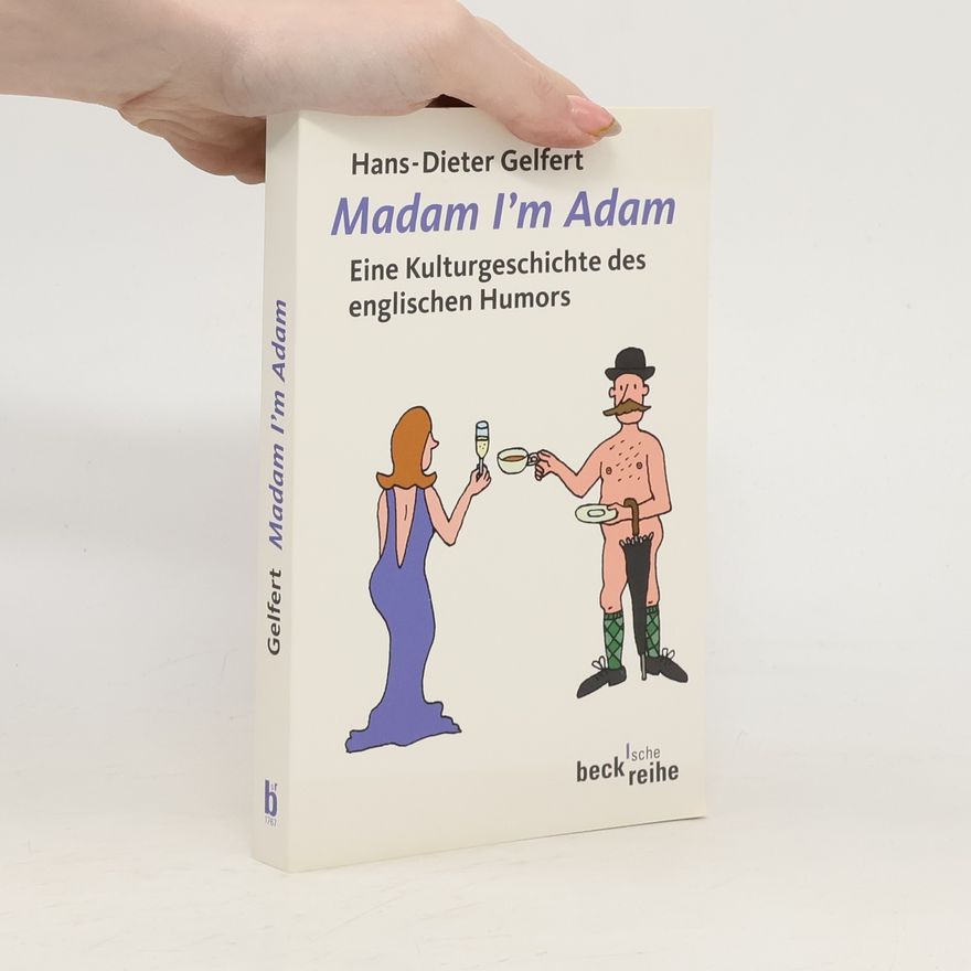 Hans Dieter Gelfert Madam I'm Adam