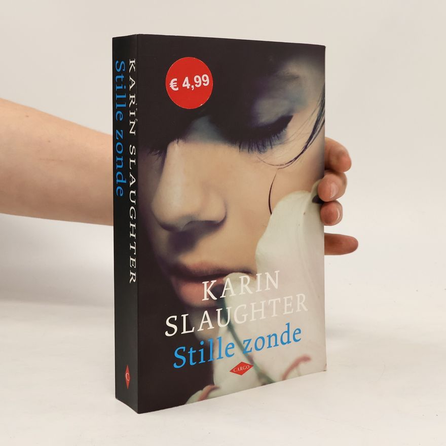 Karin Slaughter Stille zonde