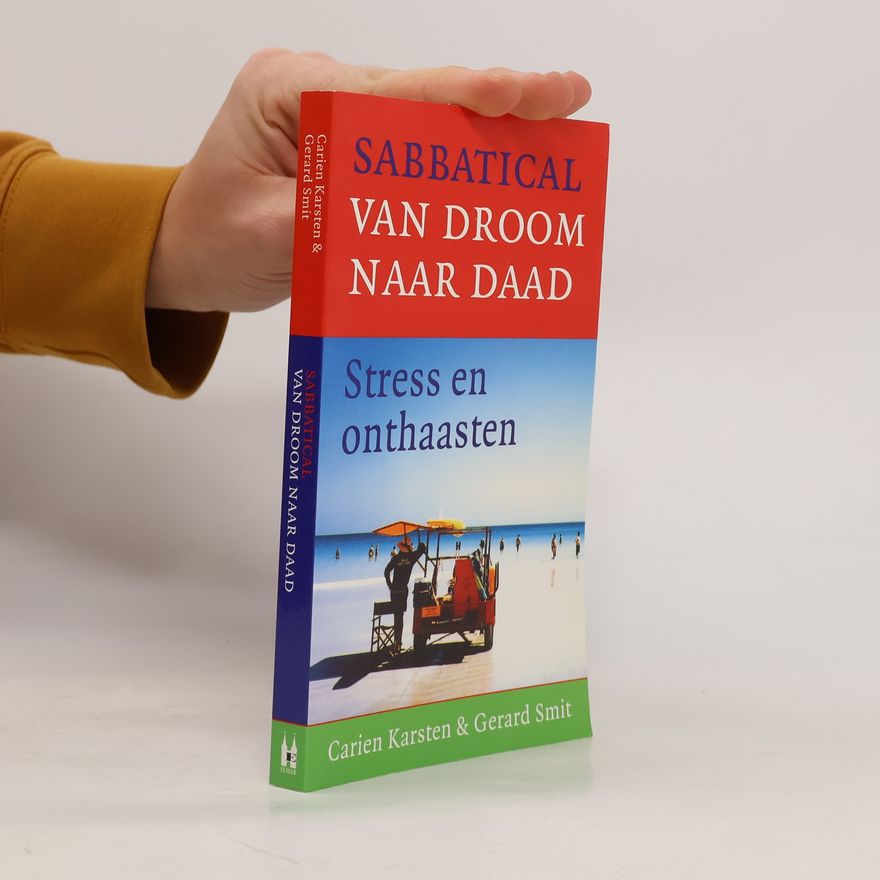 Gerard Smit Sabbatical van droom naar daad