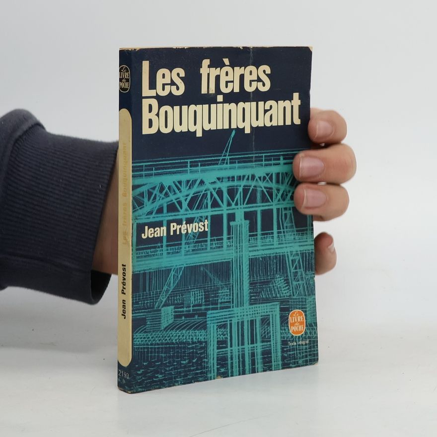 Jean-Pierre Prévost Les frères Bouquinquant