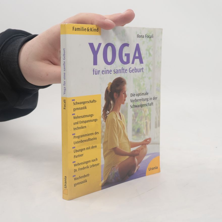 Ilona Focali Yoga für die sanfte Geburt