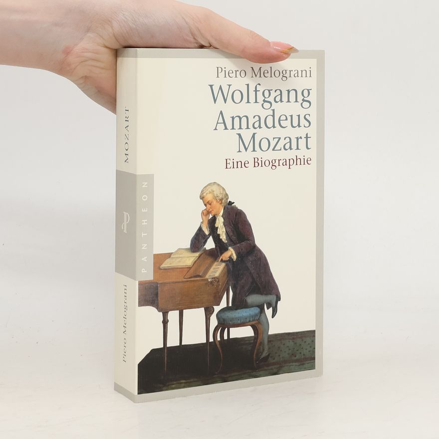 Piero Melograni Wolfgang Amadeus Mozart