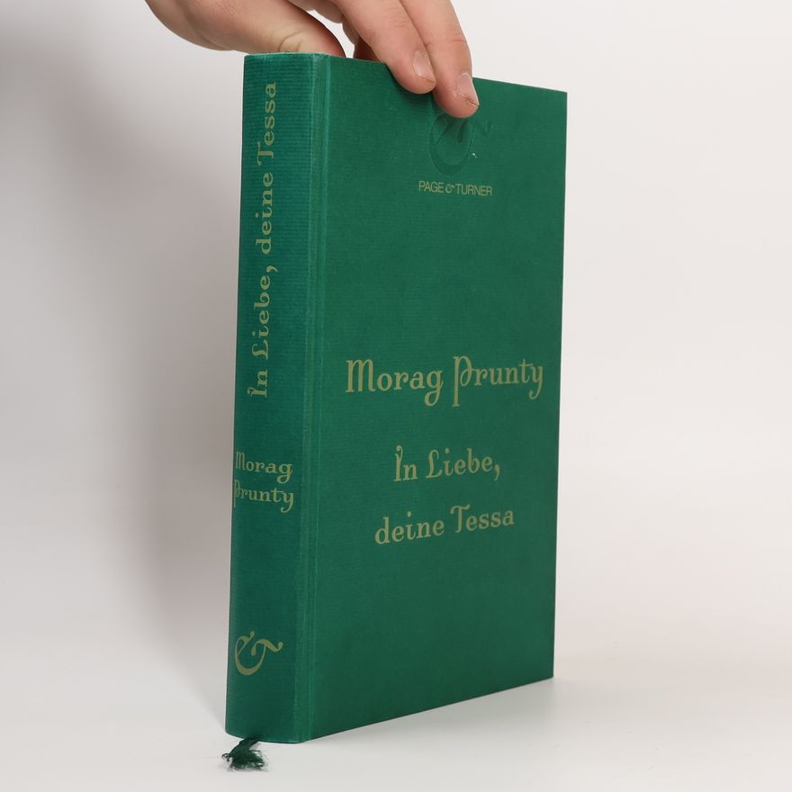 Morag Prunty In Liebe, deine Tessa