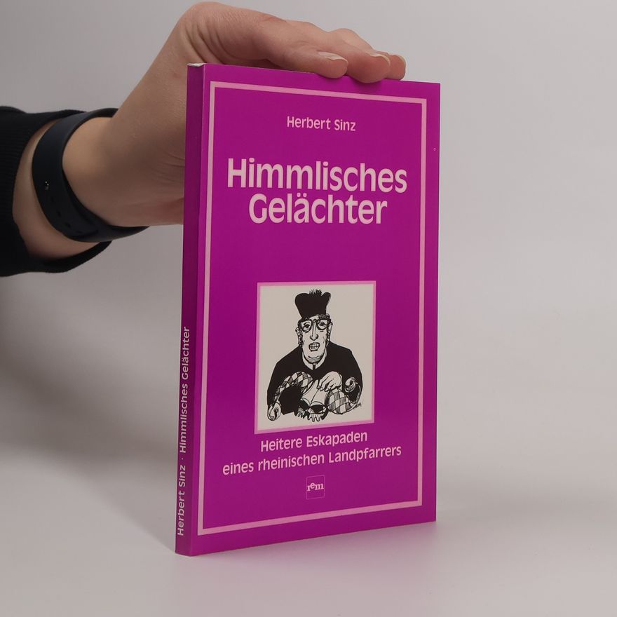 Herbert Sinz Himmlisches Gelächter