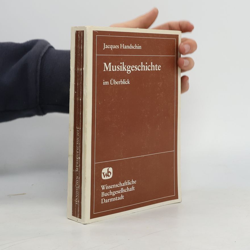 Jacques Handschin Musikgeschichte im Überblick