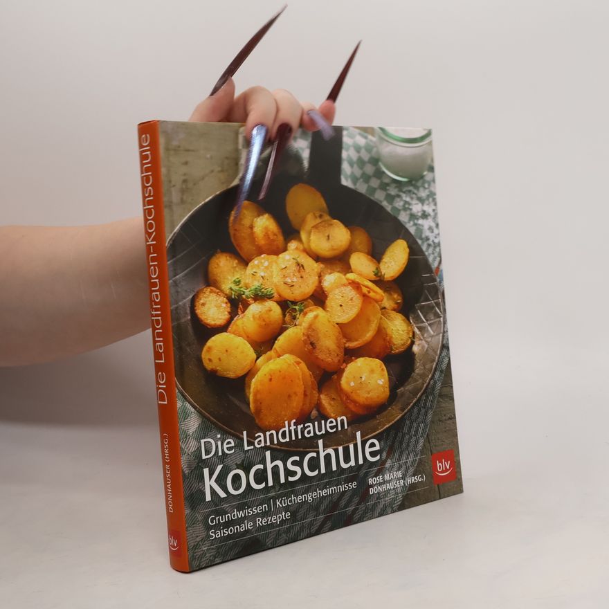 Rose Marie Donhauser Die Landfrauen-Kochschule