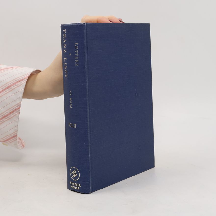 Constance Bache Letters of Franz Liszt II