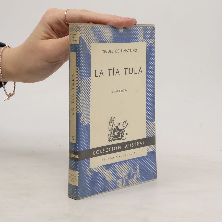 Miguel de Unamuno La tía Tula