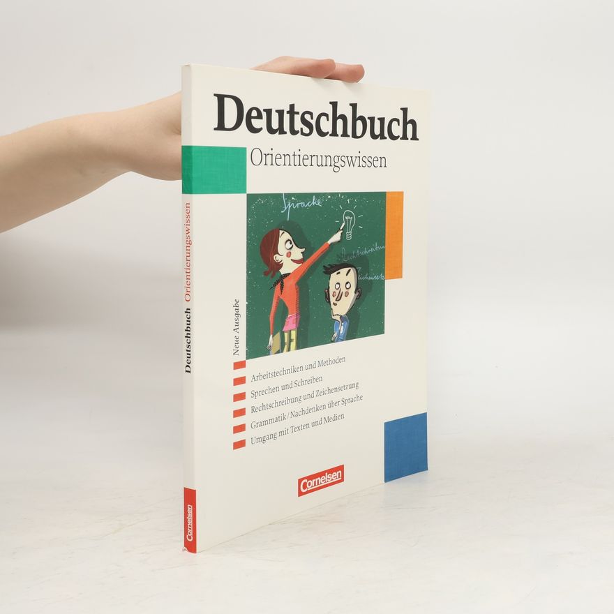 Autorenkollektiv Deutschbuch : Orientierungswissen