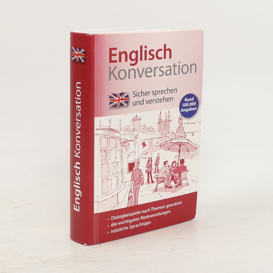Various authors Englisch Konversation. Sicher sprechen und verstehen