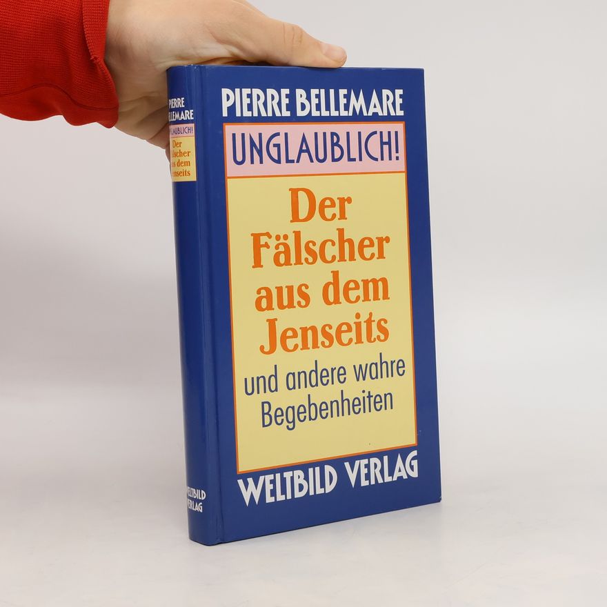 Pierre Bellemare Der Fälscher aus dem Jenseits