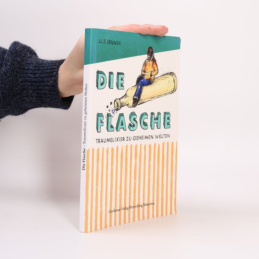 J. L. S. Jennsk Die Flasche