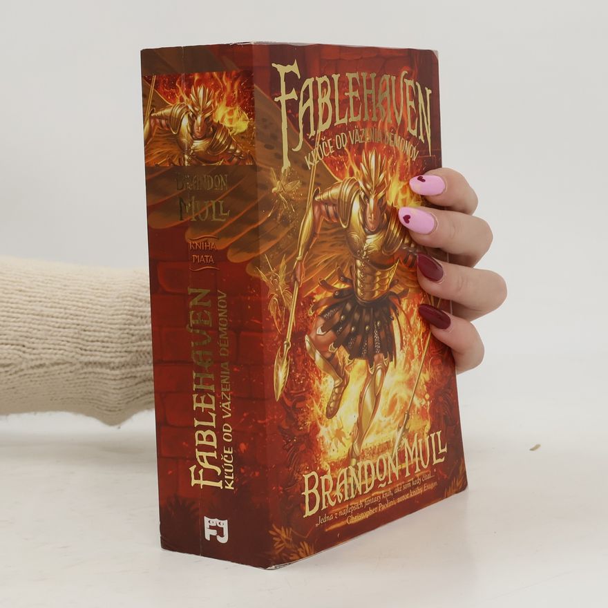 Brandon Mull Fablehaven. Kľúče od väzenia démonov
