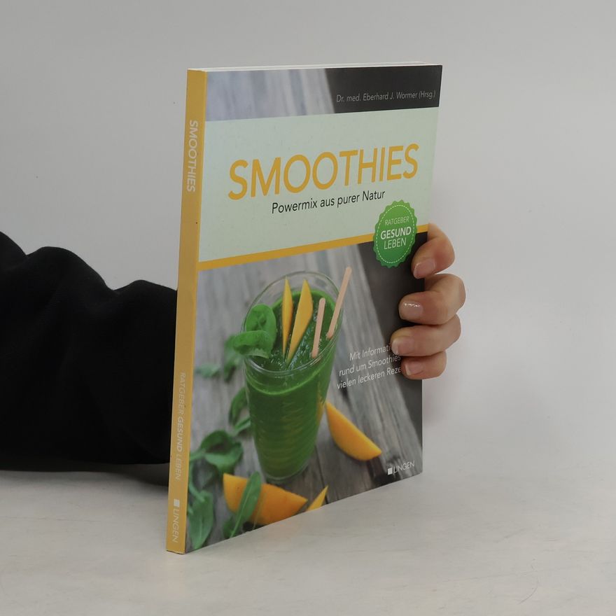 Eberhard J. Wormer Smoothies