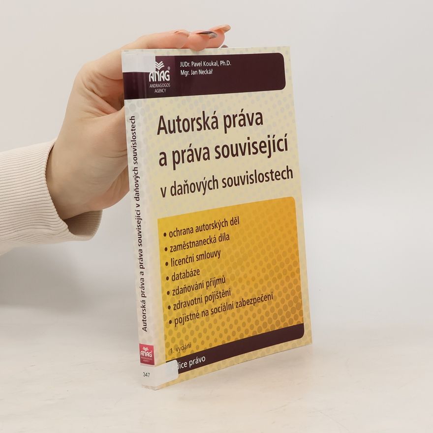 Jan Neckář Autorská práva a práva související v daňových souvislostech