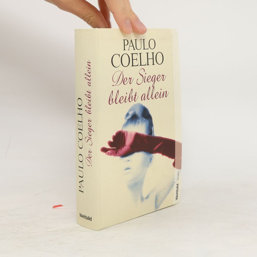 Paulo Coelho Der Sieger bleibt allein