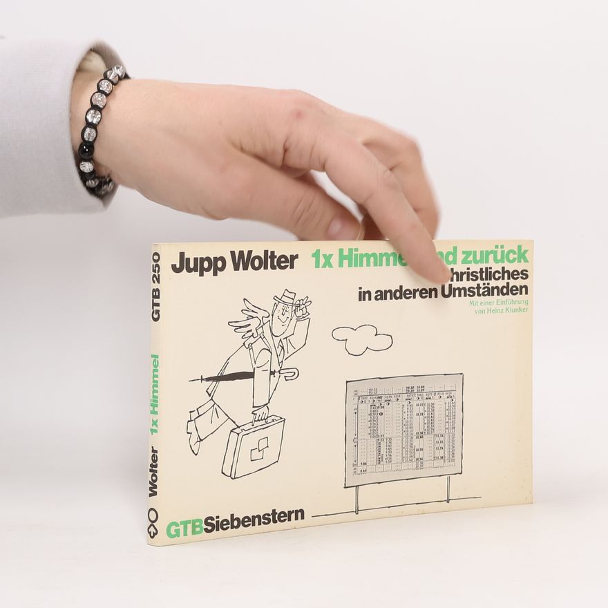 Jupp Wolter 1 x Himmel und zurück