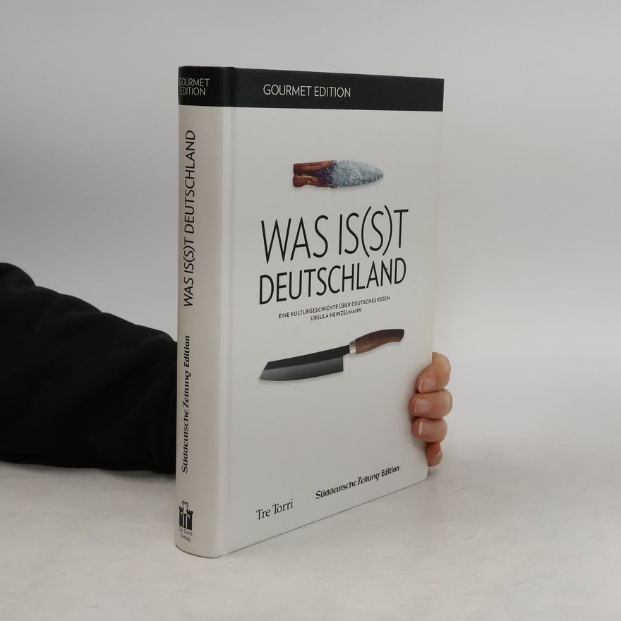Ursula Heinzelmann Was is(s)t Deutschland