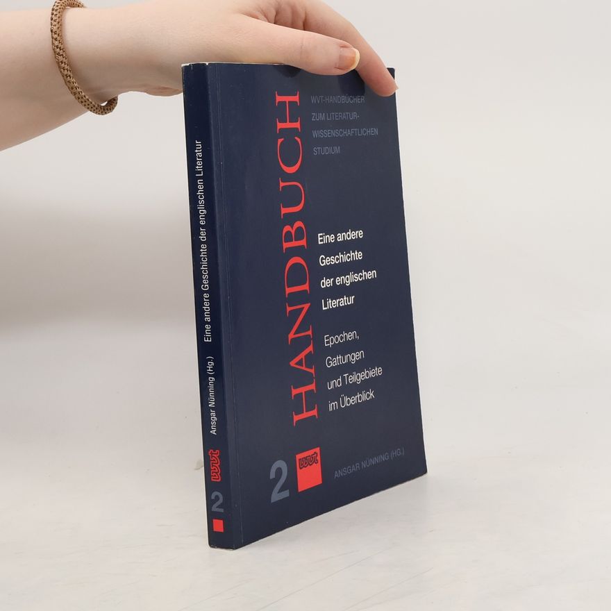 Ansgar Nünning Eine andere Geschichte der englischen Literatur