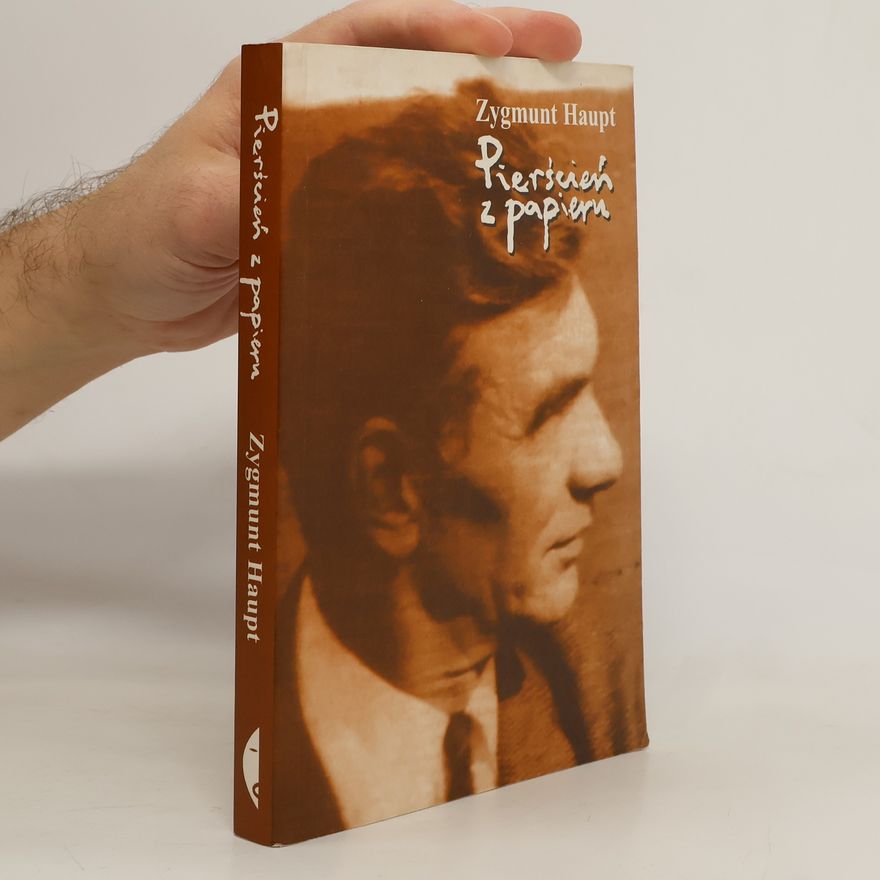 Zygmunt Haupt Pierścień z papieru