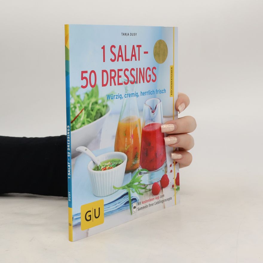 Tanja Dusy 1 Salat - 50 Dressings