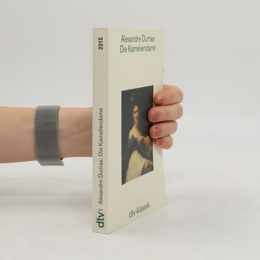 Alexandre Dumas mladší Die Kameliendame
