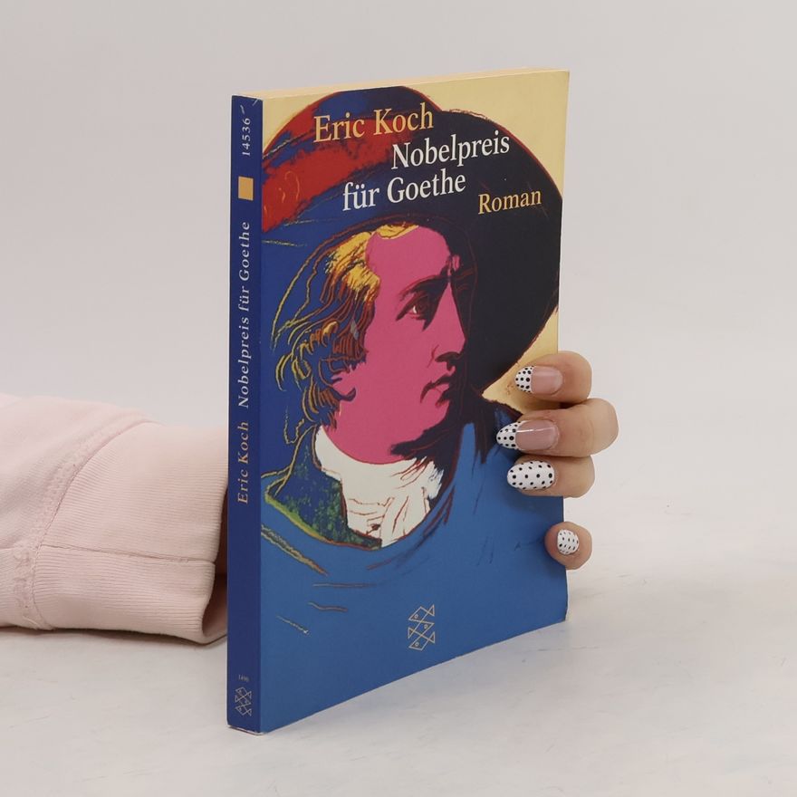Erich Koch Nobelpreis für Goethe