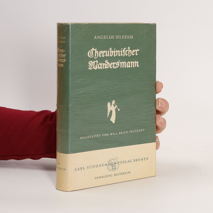 Angelus Silesius Cherubinischer Wandersmann