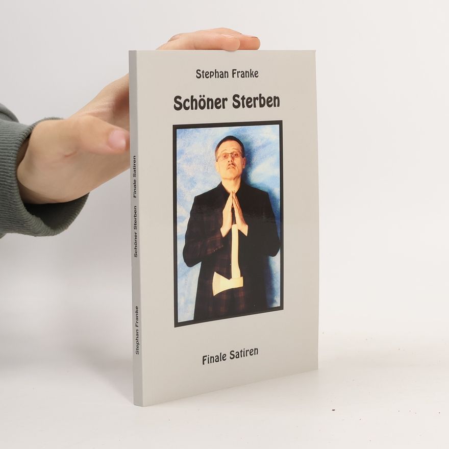 Stephan Franke Schöner sterben