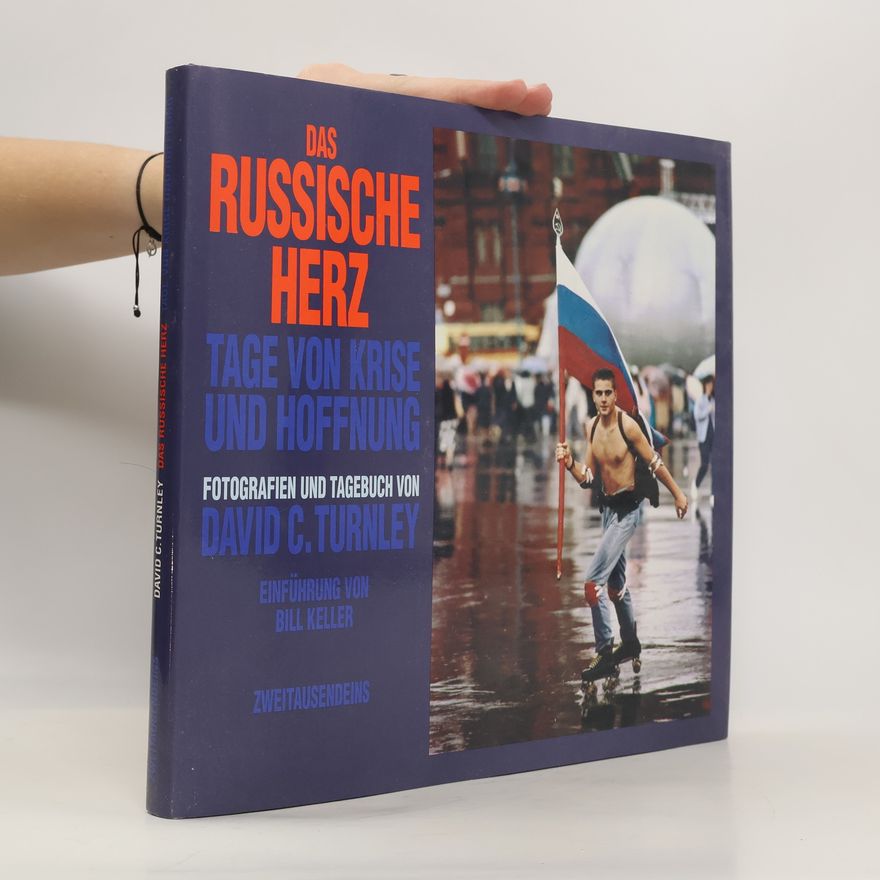 David C. Turnley Das russische Herz