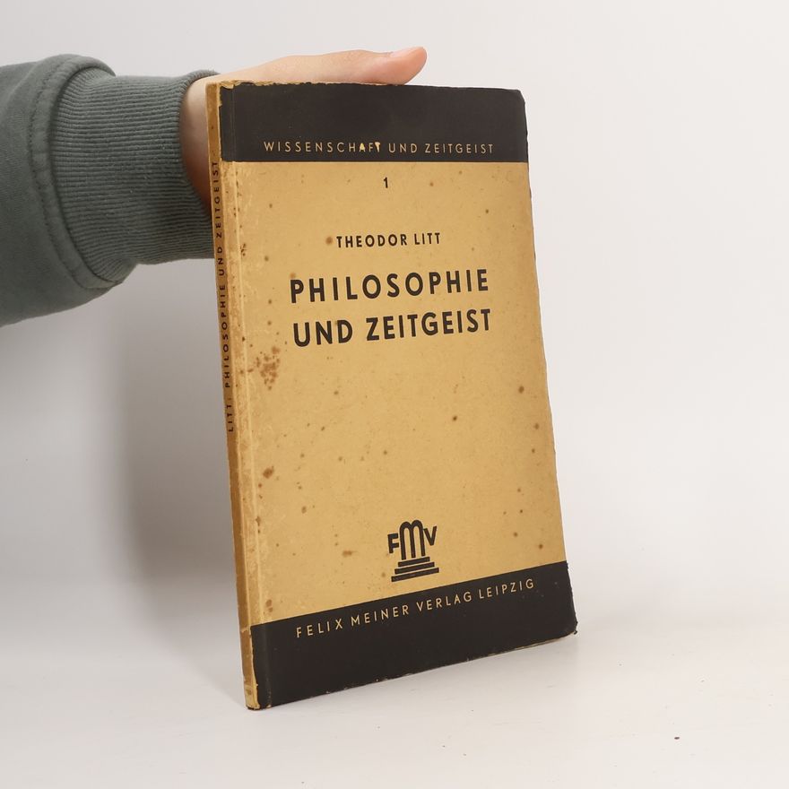 Theodor Litt Philosophie und Zeitgeist