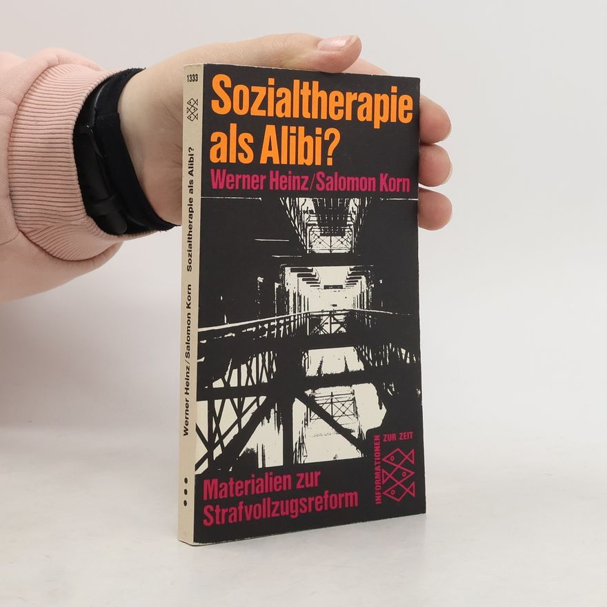 Heinz-Werner Stuiber Sozialtherapie als Alibi?