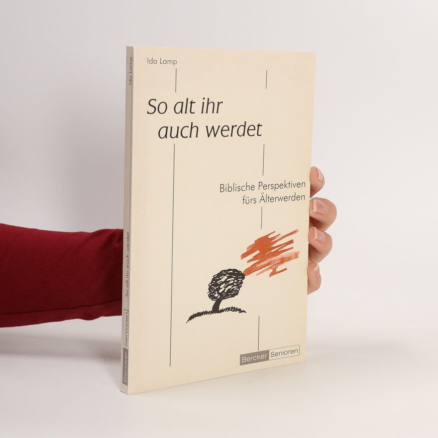 Ida Lamp So alt ihr auch werdet
