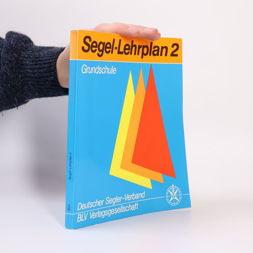 Toni Bäurle Segel-Lehrplan 2. Grundschule