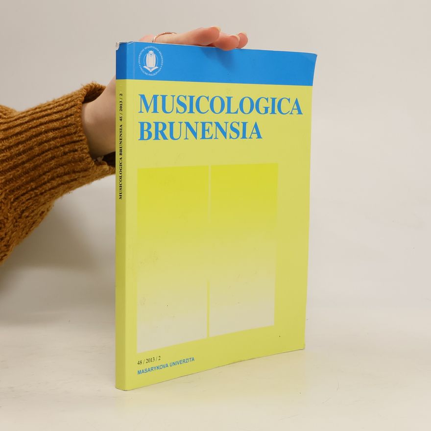 Autorenkollektiv Musicologica Brunensia 48/2013/2