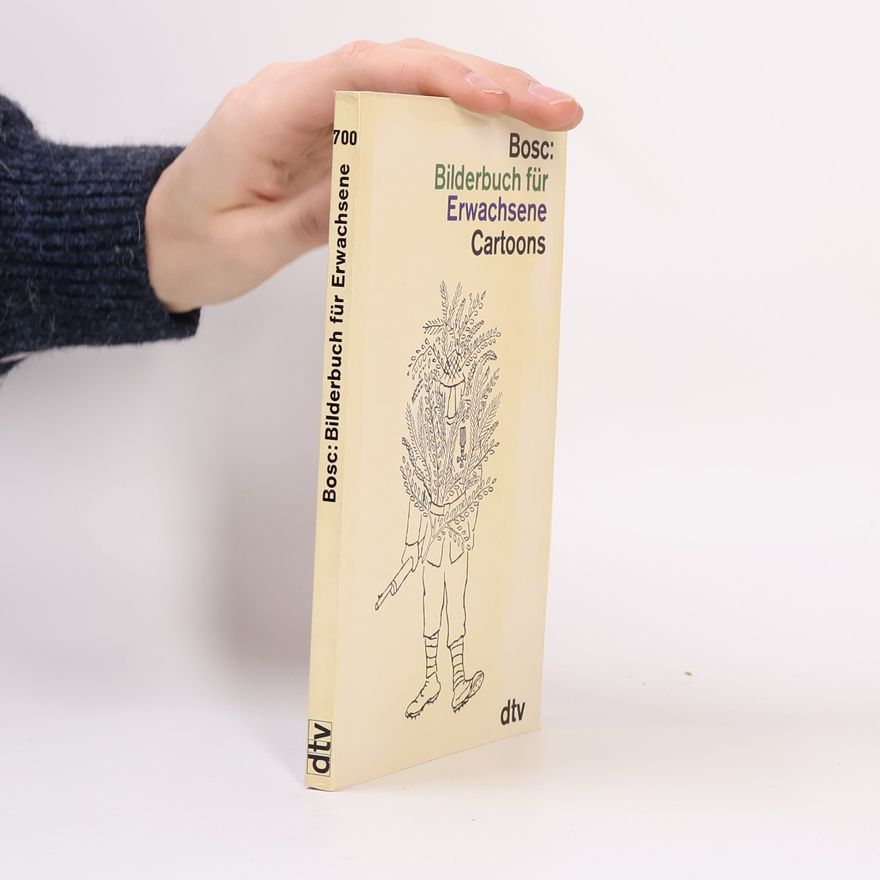 Jean Bosc Bilderbuch für Erwachsene