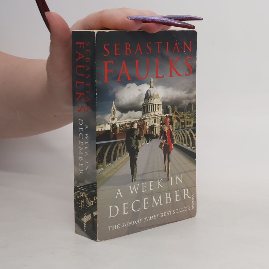 Sebastian Faulks A Week in December