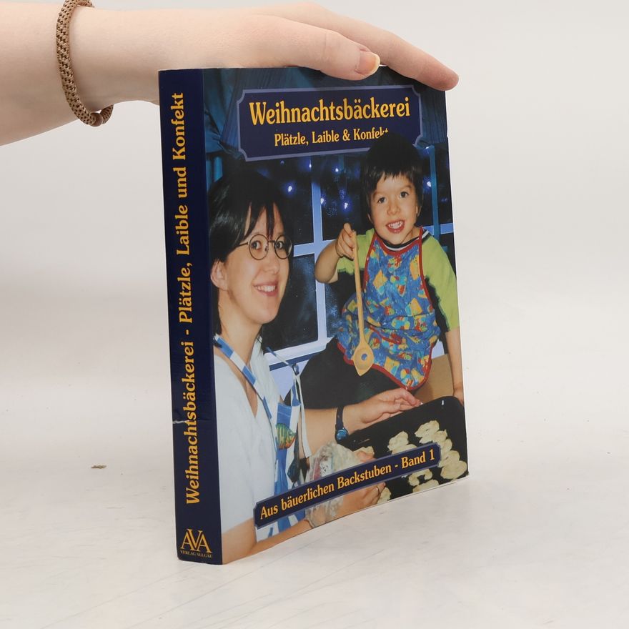 Maria Anna Weixler Schürger Weihnachtsbäckerei