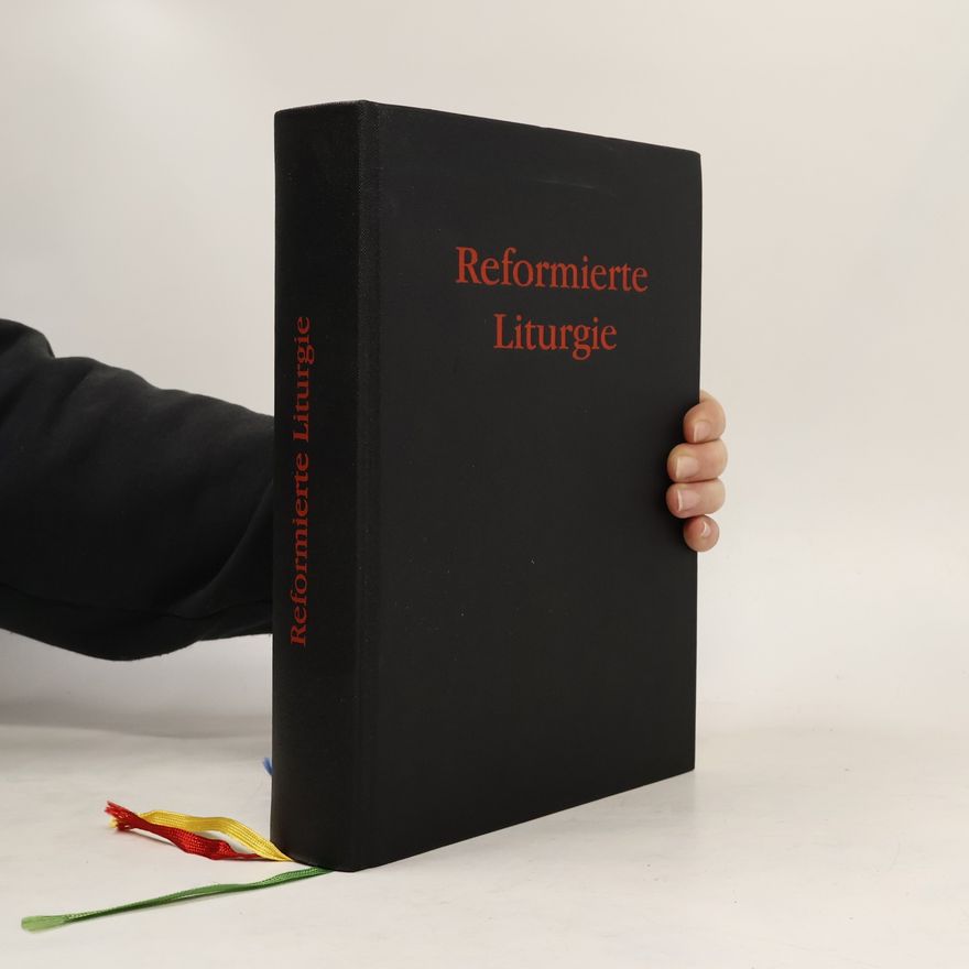 Peter Bukowski Reformierte Liturgie