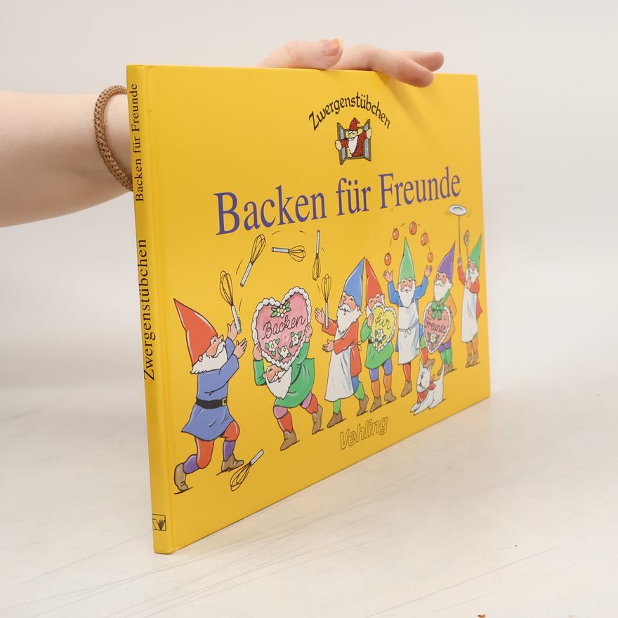 Elke Schuster Backen für Freunde