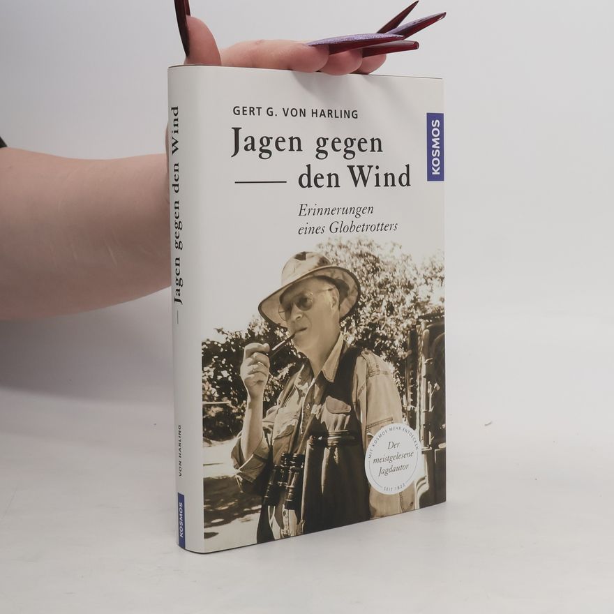 Gert G. von Harling Jagen gegen den Wind