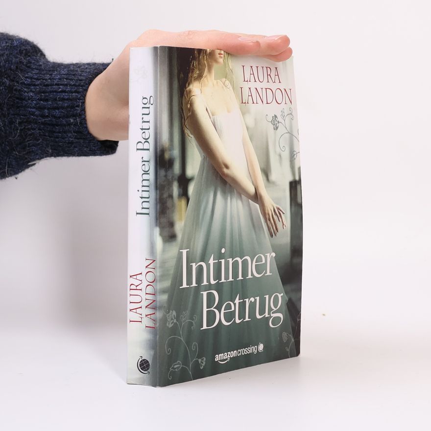 Laura Landon Intimer Betrug. Historischer Liebesroman