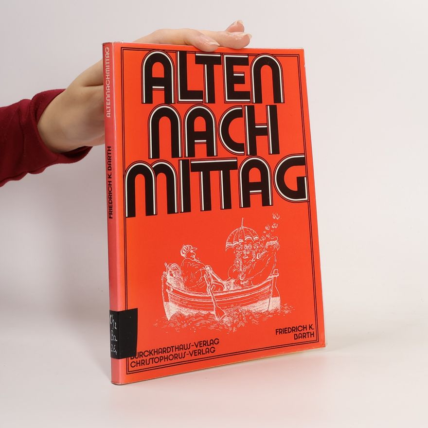 Friedrich Karl Barth Altennachmittag