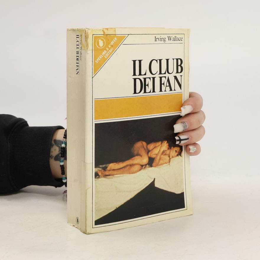 Irving Wallace Il Club dei Fan