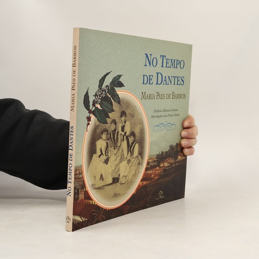 Maria Paes de Barros No Tempo de Dantes