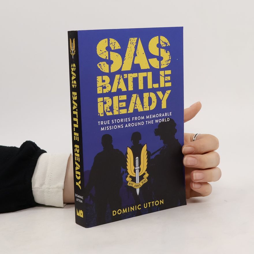 Dominic Utton SAS - Battle Ready