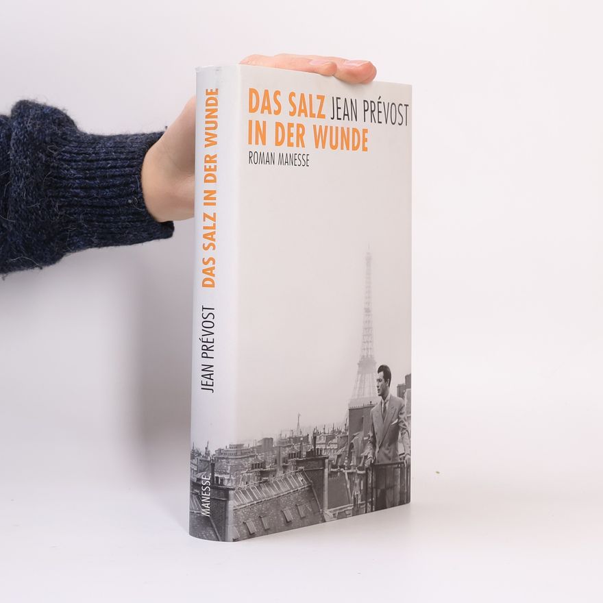 Jean Pierre Prévost Das Salz in der Wunde
