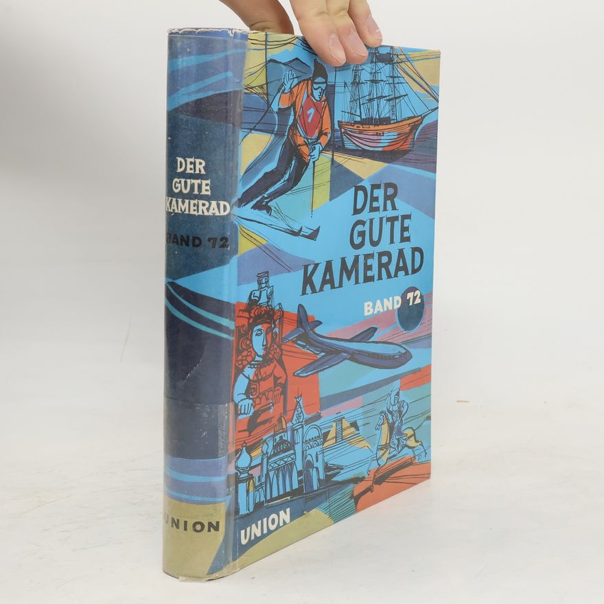 Kolektiv autorů Der Gute Kamerad. Band 72