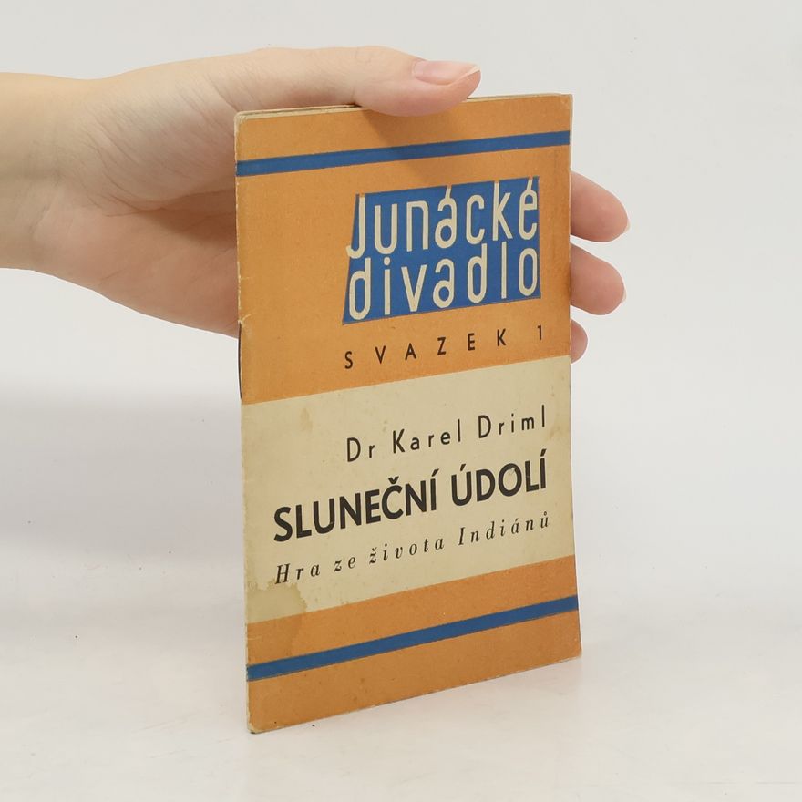 Karel Driml Sluneční údolí